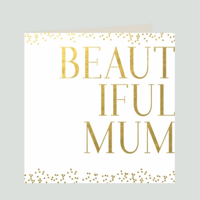 Greeting Card written "Beautiful Mum "